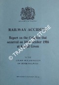 Railway Accident - Report on the Collision that occurred on 16th October 1986 at Kensal Green in the London Midland Region of British Railways by Department of Transport